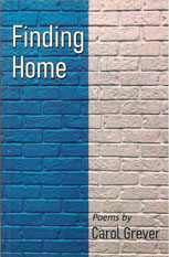 Finding Home, Poems by Carol Grever, Colorado